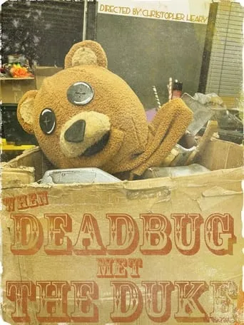 Póster de When DEADBUG Met The Duke