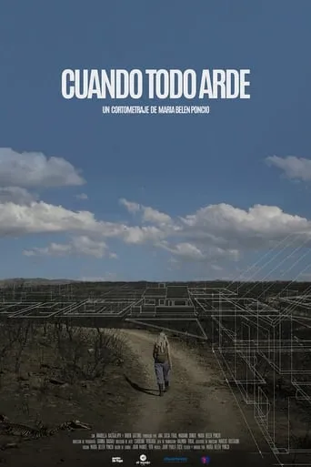 Póster de When Everything Burns (2024) con Anabella Bacigalupo