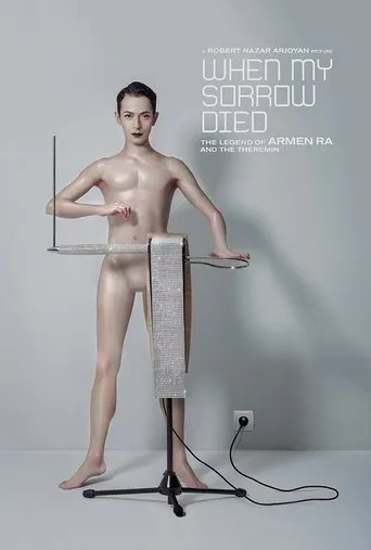Póster de When My Sorrow Died: The Story of Armen Ra and The Theremin