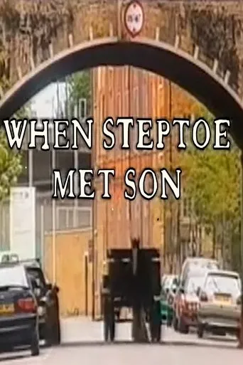 Póster de When Steptoe Met Son