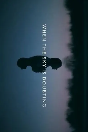 Póster de When the Sky is Doubting