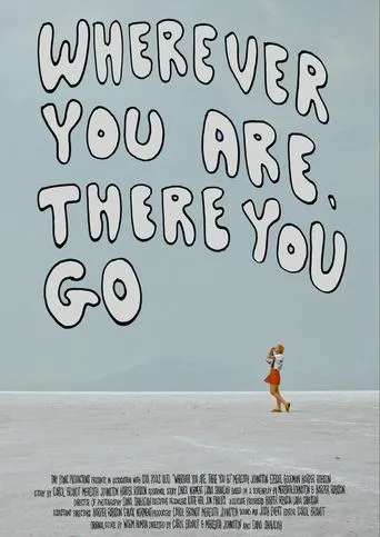 Póster de Wherever You Are, There You Go
