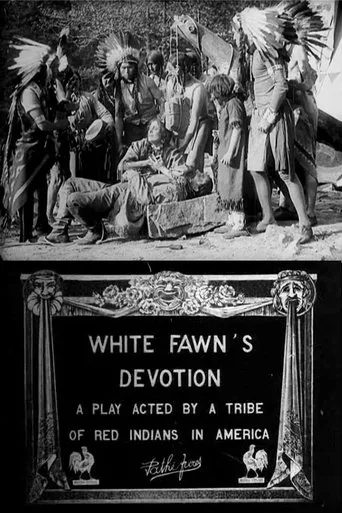 Póster de White Fawn's Devotion: A Play Acted by a Tribe of Red Indians in America