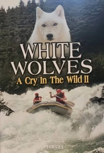 Póster de White Wolves - A Cry in the Wild II