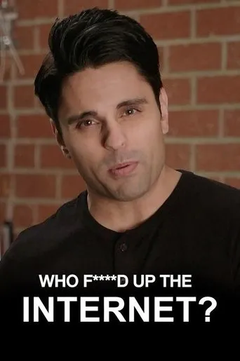 Póster de Who F****d Up the Internet?!