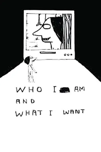 Póster de Who I Am and What I Want