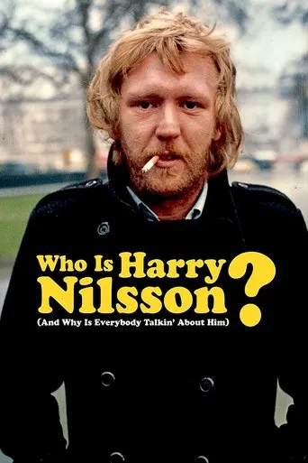 Póster de Who Is Harry Nilsson (And Why Is Everybody Talkin' About Him?)