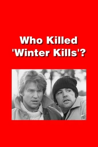 Póster de Who Killed 'Winter Kills'?