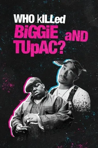 Póster de Who Killed Biggie and Tupac?