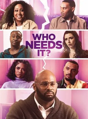 Póster de Who Needs It?