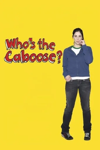 Póster de Who's the Caboose?