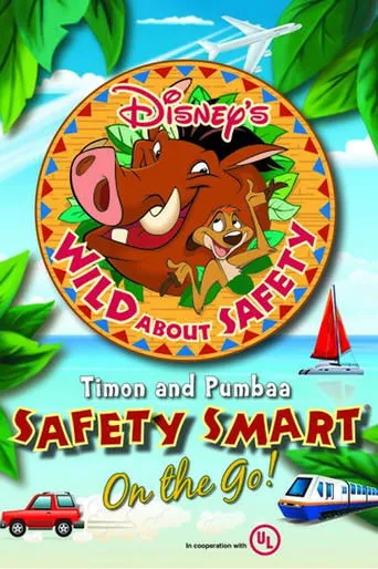 Póster de Wild About Safety: Timon and Pumbaa Safety Smart on the Go!