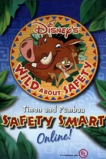Póster de Wild About Safety: Timon and Pumbaa Safety Smart Online!