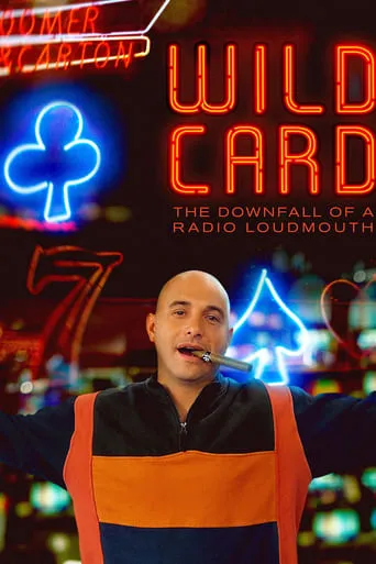 Póster de Wild Card: The Downfall of a Radio Loudmouth