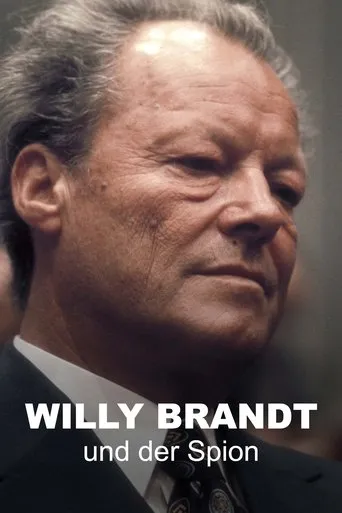 Póster de Willy Brandt und der Spion, der ihn stürzte