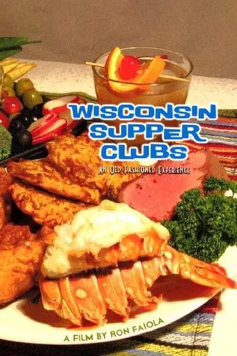 Póster de Wisconsin Supper Clubs: An Old Fashioned Experience