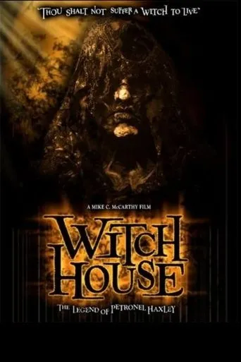 Póster de Witch House: The Legend of Petronel Haxley
