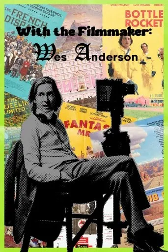 Póster de With the Filmmaker: Wes Anderson