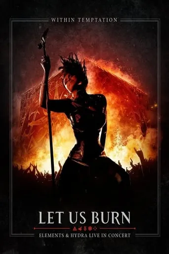 Póster de Within Temptation: Let Us Burn Elements & Hydra Live in Concert