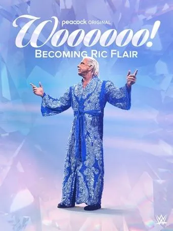 Póster de Woooooo! Becoming Ric Flair