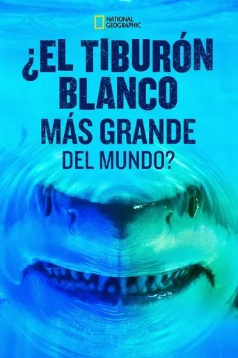 Póster de World's Biggest Great White?