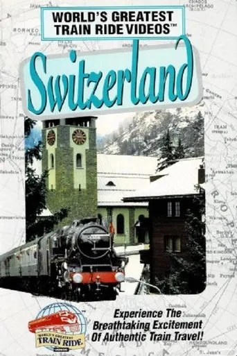 Póster de World's Greatest Train Ride Videos: Switzerland