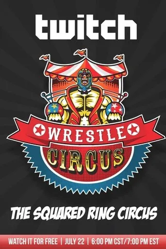 Póster de WrestleCircus The Squared Ring Circus