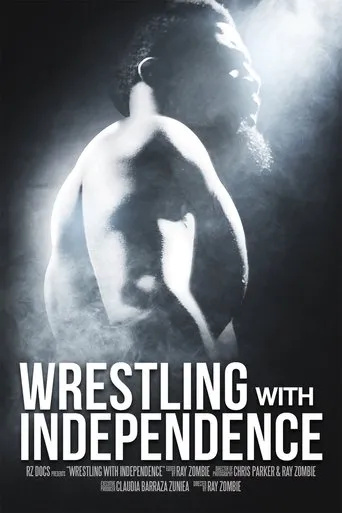 Póster de Wrestling with Independence