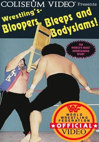 Póster de Wrestling's Bloopers, Bleeps and Bodyslams!