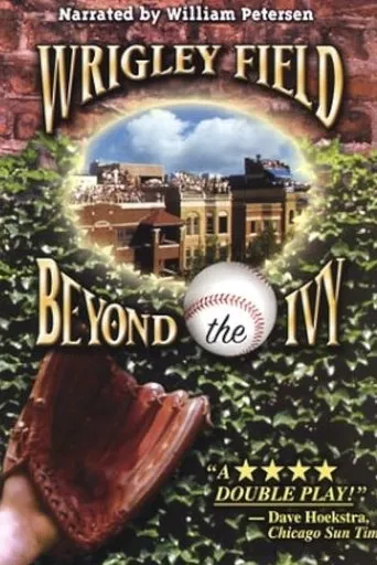 Póster de Wrigley Field: Beyond the Ivy
