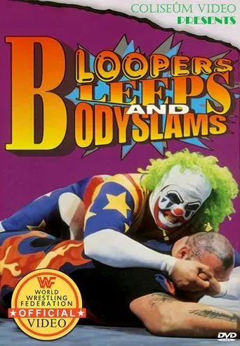 Póster de WWE Bloopers Bleeps and Bodyslams