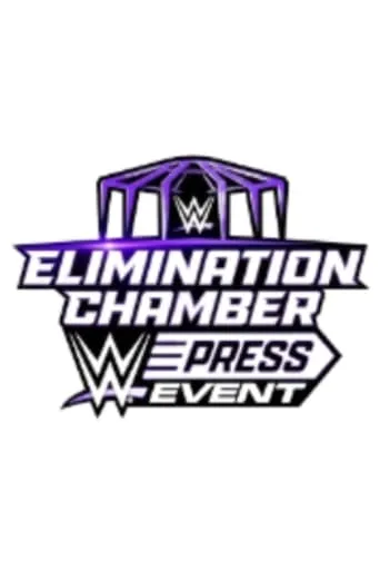 Póster de WWE Elimination Chamber Press Event 2024