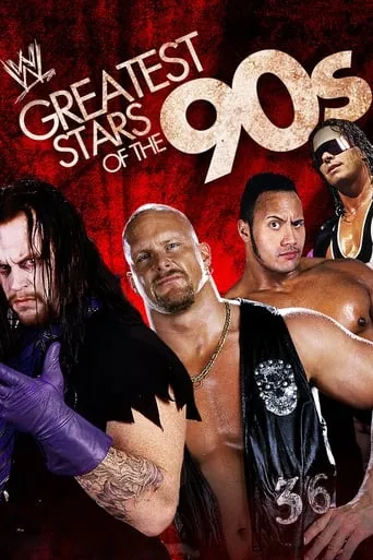 Póster de WWE: Greatest Wrestling Stars of the '90s