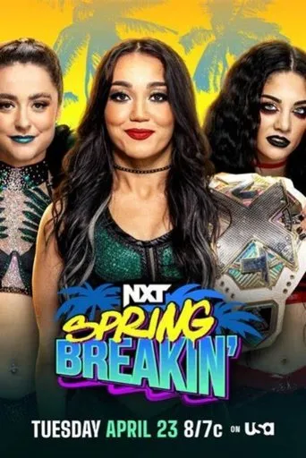 Póster de WWE NXT Spring Breakin' 2024 - Week 1
