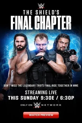 Póster de WWE The Shield’s Final Chapter
