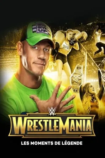 Póster de WWE WrestleMania's Legendary Moments