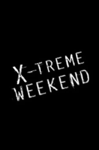 Póster de X-treme Weekend