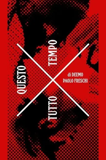 Póster de X Tutto Questo Tempo
