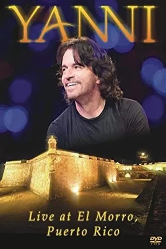 Póster de Yanni Live From El Morro,Puerto Rico