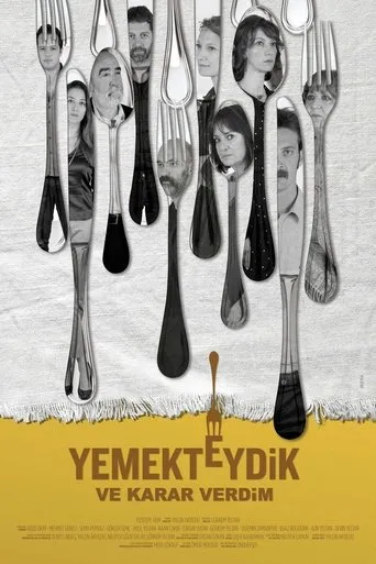 Póster de Yemekteydik ve Karar Verdim