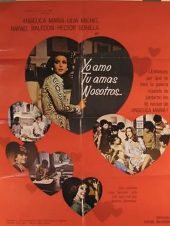 Póster de Yo Amo, Tu Amas, Nosotros...