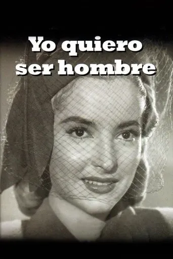 Póster de Yo quiero ser hombre
