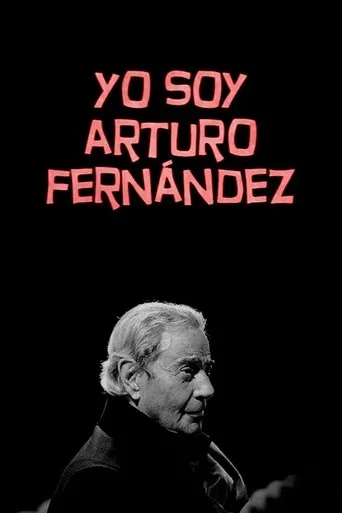 Póster de Yo soy Arturo Fernández