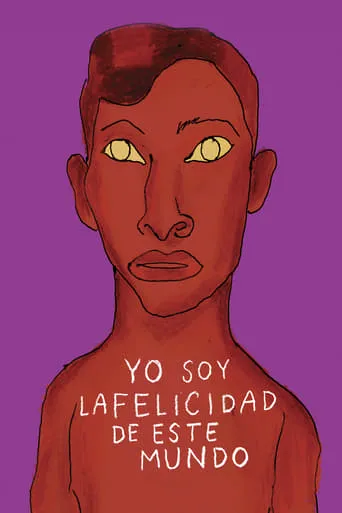 Póster de Yo soy la felicidad de este mundo