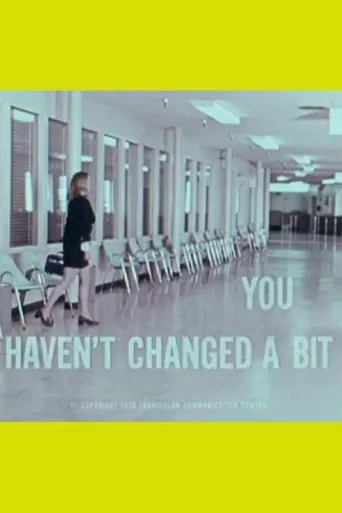 Póster de You Haven't Changed a Bit