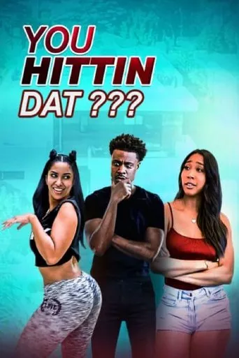 Póster de You Hittin Dat?