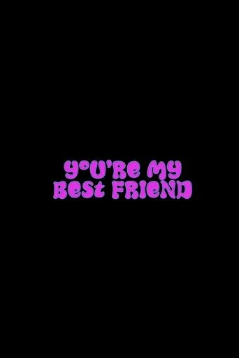 Póster de You're My Best Friend