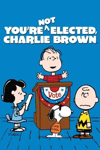 Póster de You're Not Elected, Charlie Brown