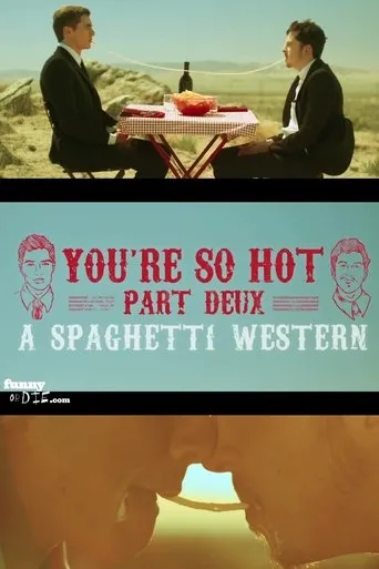 Póster de You're So Hot: Part Deux with Dave Franco & Chris Mintz-Plasse