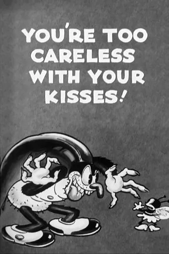 Póster de You're Too Careless with Your Kisses!